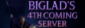 Biglad's The 4th Coming